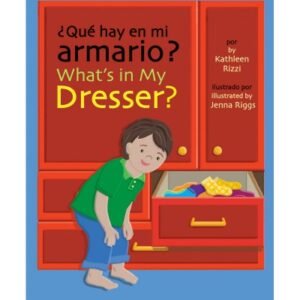 What's In My Dresser?/¿Qué Hay En Mi Amario? (Spanish/English) BB
