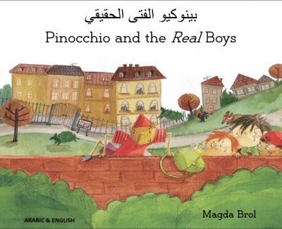 Pinocchio and the Real Boys in Arabic & English (PB)