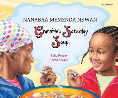 Grandma's Saturday Soup in Twi & English (PB)