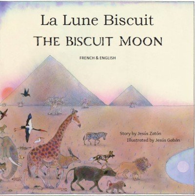 The Biscuit Moon in French and English (PB)