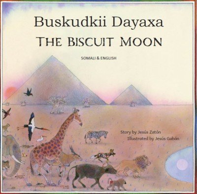 The Biscuit Moon in Somali and English (PB)