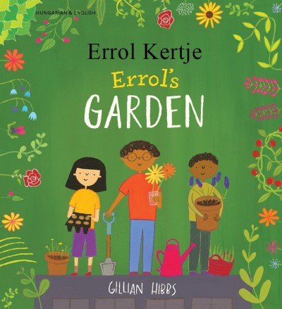 Errol's Garden in Hungarian and English (PB)