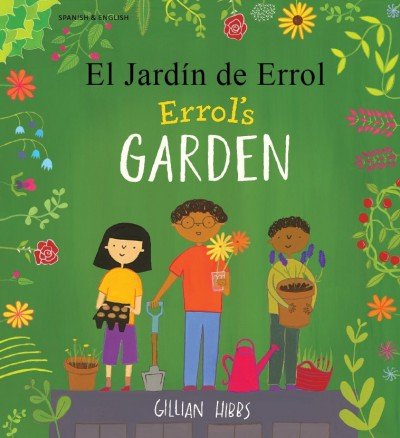 Errol's Garden in Spanish and English (PB)