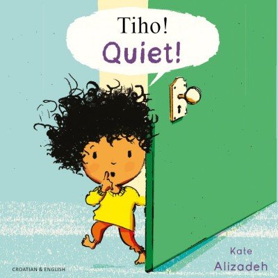 Quiet! in Croatian & English (PB)