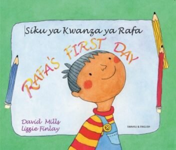 Rafa's First Day in Swahili & English (PB)