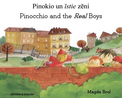 Pinocchio and the Real Boys in Latvian & English (PB)