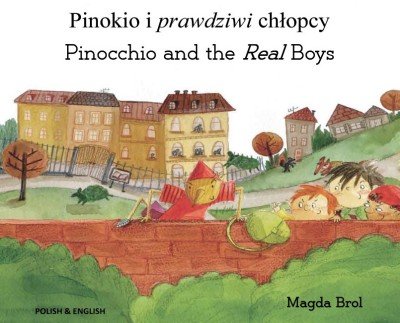 Pinocchio and the Real Boys in Polish & English (PB)