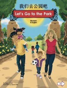 Let's Go to the Park in Chinese & English