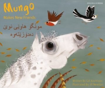 Mungo Makes New Friends in Kurdish Sorani & English (PB)