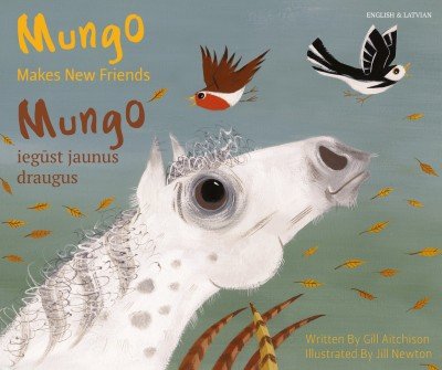 Mungo Makes New Friends in Latvian & English (PB)