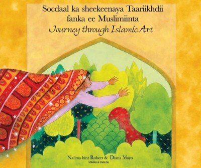 Journey Through Islamic Art in Somali & English (PB)