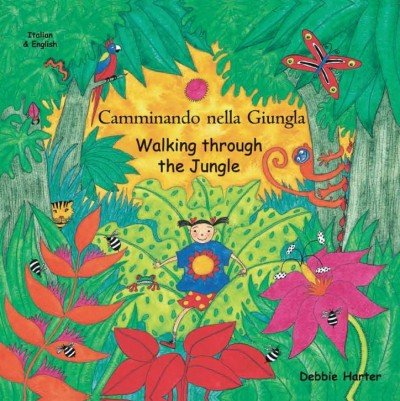 Walking through the Jungle in Italian & English (PB)