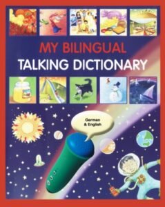 My Bilingual Talking Dictionary - in German & English (PB)