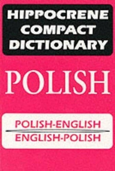 Hippocrene Compact Dictionary: Polish-English English-Polish (Hippocrene Compact Dictionaries) [Pape