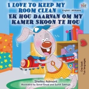 I Love to Keep My Room Clean (Ek Hou Daarvan Om My Kamer Skoon Te Hou) in Afrikaans & English