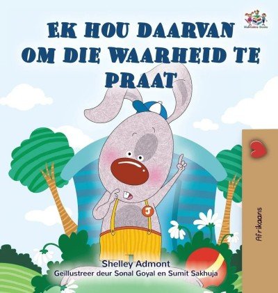 I Love to Tell the Truth - in Afrikaans only (HC)