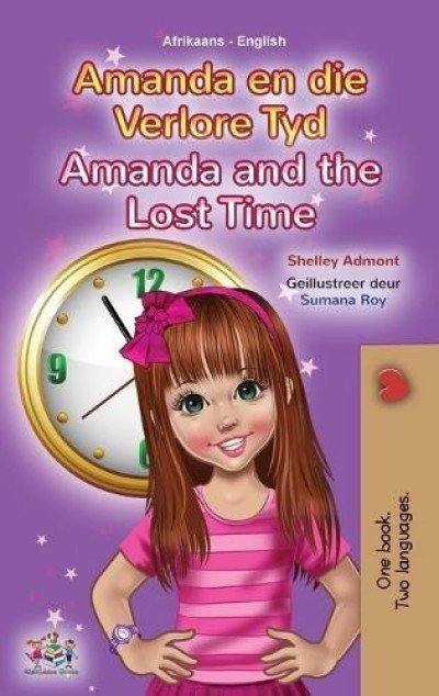 Amanda and the Lost Time  -  in Afrikaans and English   (HC)