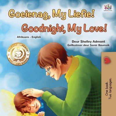 Goodnight, My Love! - in Afrikaans and English (PB)
