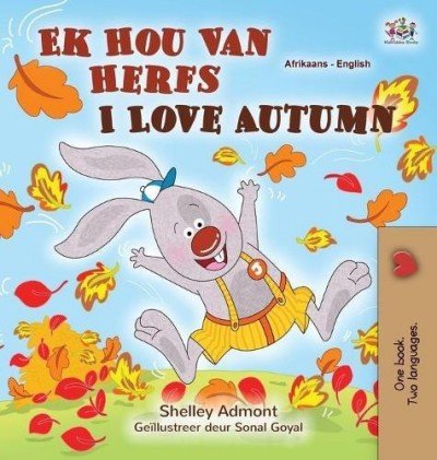 I Love Autumn - in Afrikaans and English (HC)