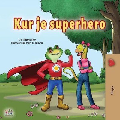 Being a Superhero  -  in Albanian only   (PB)