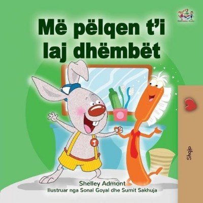 I Love to Brush My Teeth - in Albanian only (PB)