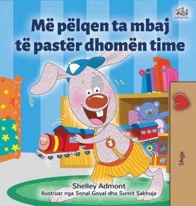 I Love to Keep My Room Clean - in Albanian only (HC)