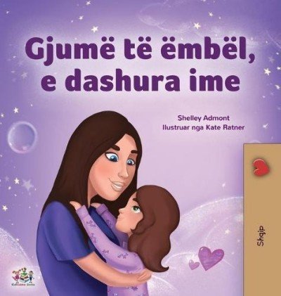 Sweet Dreams, My Love  -  in Albanian only   (HC)