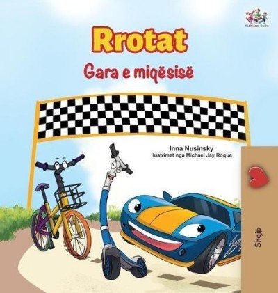 The Wheels: The Friendship Race - in Albanian only (HC)