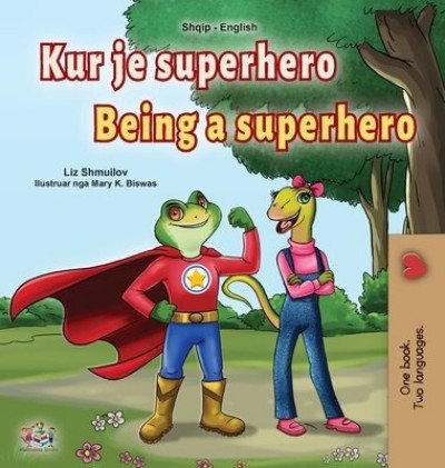 Being a Superhero  -  in Albanian and English   (HC)