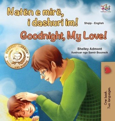 Goodnight, My Love!  -  in Albanian and English   (HC)
