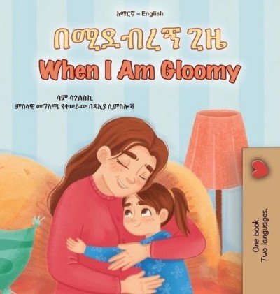When I am Gloomy - in Amharic and English (HC)