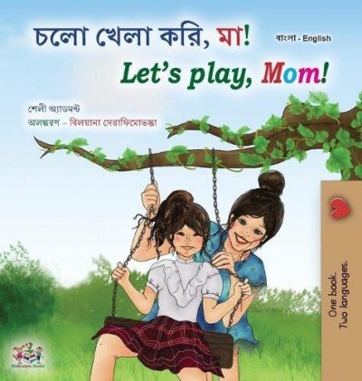 Lets Play, Mom! - in Bengali and English (HC)