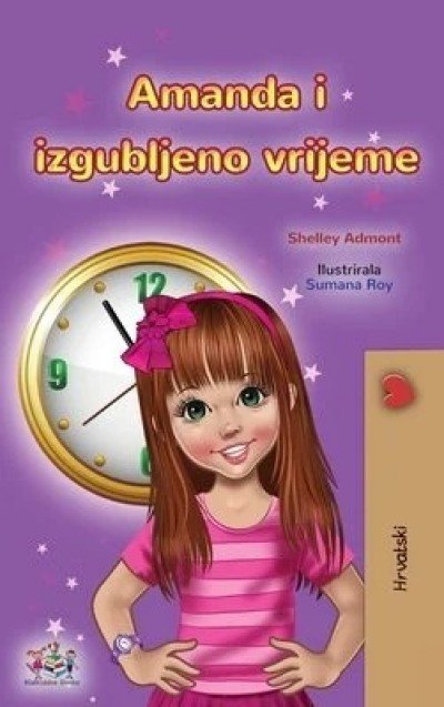 Amanda and the Lost Time  -  in Croatian only   (HC)