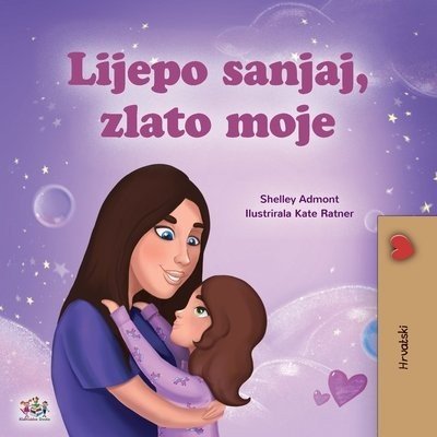 Sweet Dreams, My Love - in Croatian only (PB)