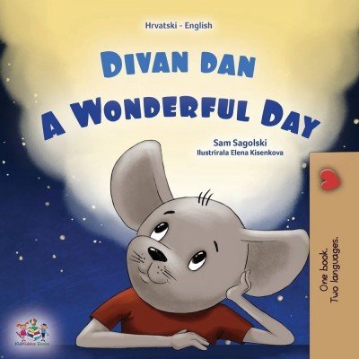 A wonderful Day  -  in Croatian and English   (PB)