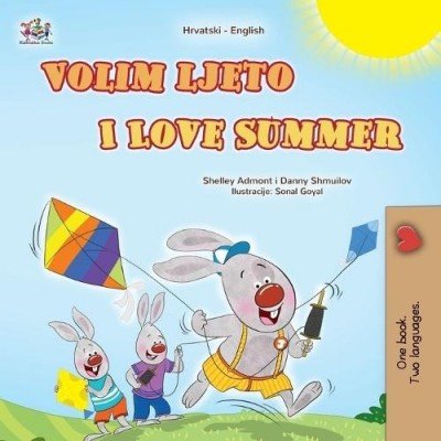 I Love Summer - in Croatian and English (PB)
