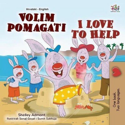 I Love to Help  -  in Croatian and English   (PB)