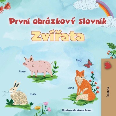 First Picture Dictionary - Animals - in Czech only (PB)