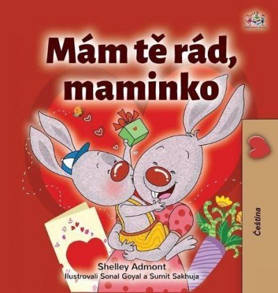 I Love My Mom - in Czech only (HC)