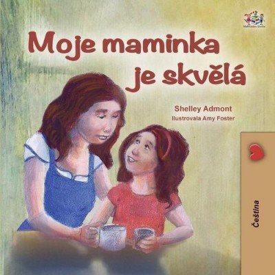 My Mom is Awesome - in Czech only (PB)