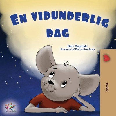 A wonderful Day  -  in Danish only   (PB)
