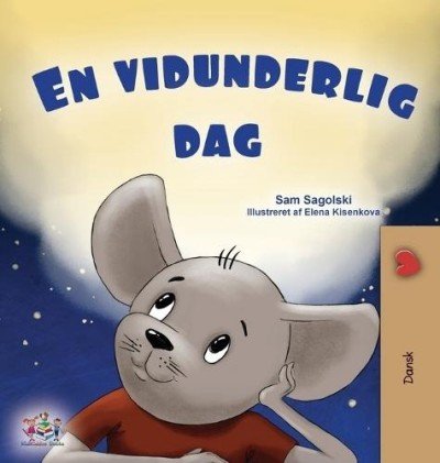 A wonderful Day  -  in Danish only   (HC)