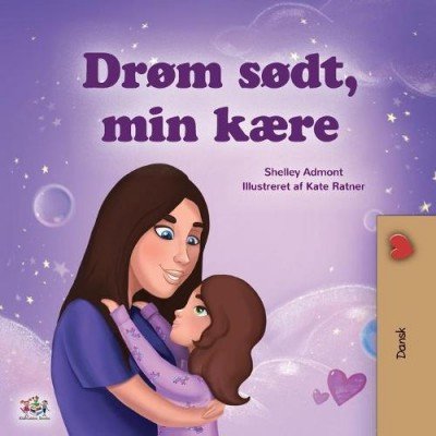 Sweet Dreams, My Love  -  in Danish only   (PB)