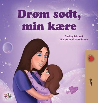 Sweet Dreams, My Love  -  in Danish only   (HC)