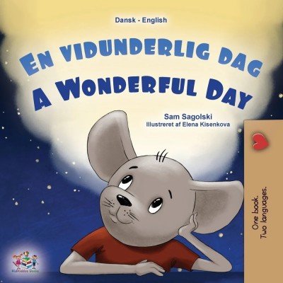 A wonderful Day  -  in Danish and English   (PB)