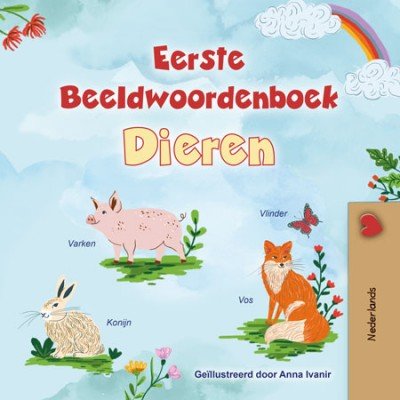 First Picture Dictionary - Animals  -  in Dutch only   (PB)