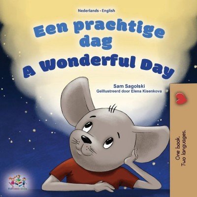 A wonderful Day  -  in Dutch and English   (PB)