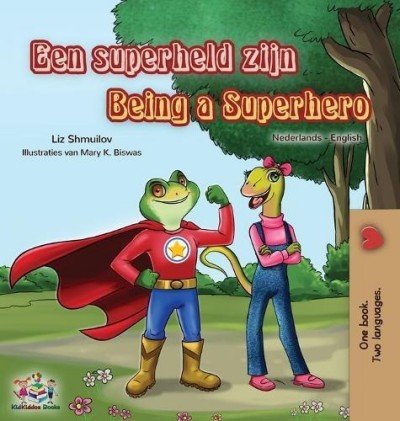 Being a Superhero  -  in Dutch and English   (HC)