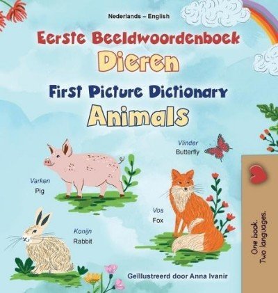 First Picture Dictionary - Animals  -  in Dutch and English   (HC)