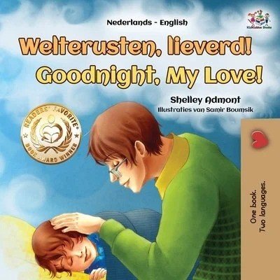 Goodnight, My Love!  -  in Dutch and English   (PB)